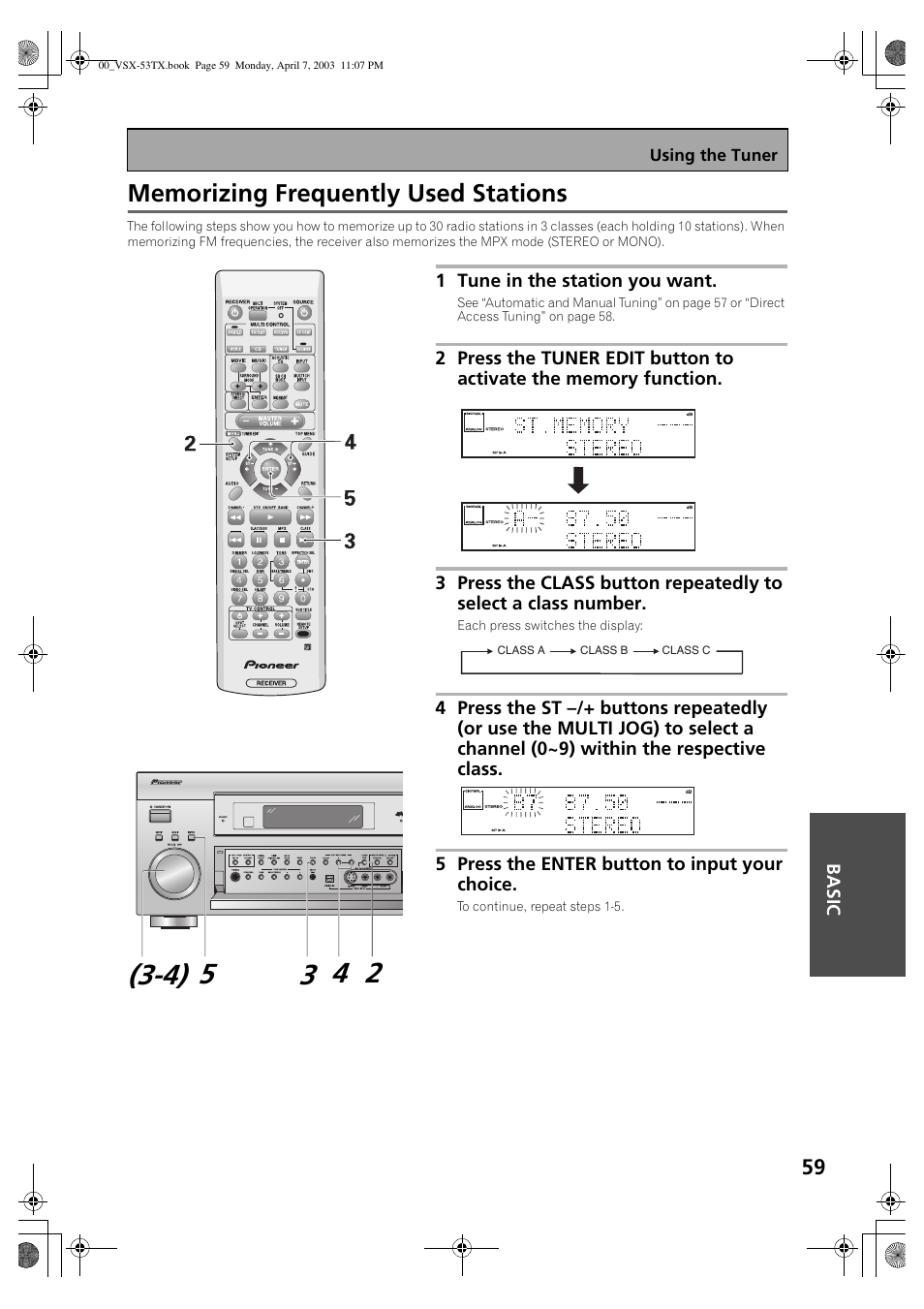 Memorizing frequently used stations, Basic, 1 tune in the station you want | Using the tuner, Each press switches the display | Pioneer Elite VSX-53TX User Manual | Page 59 / 107
