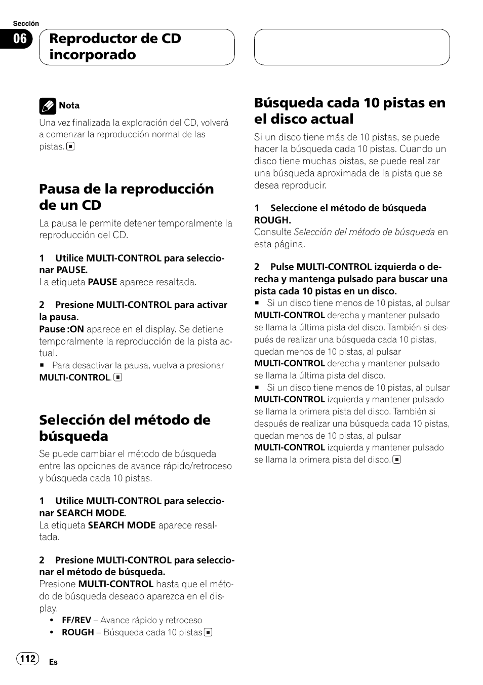 Pausa de la reproducción de un cd 112, Selección del método de búsqueda 112, Búsqueda cada 10 pistas en el disco | Actual 112, Pausa de la reproducción de un cd, Selección del método de búsqueda, Búsqueda cada 10 pistas en el disco actual, Reproductor de cd incorporado | Pioneer DEH-P8600MP User Manual | Page 112 / 179