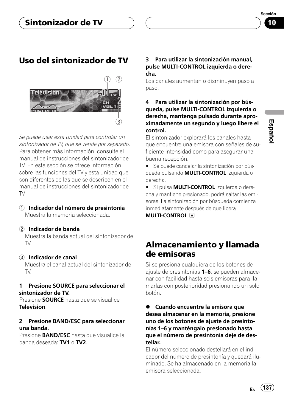 Sintonizador de tv, Uso del sintonizador de tv 137, Almacenamiento y llamada de | Emisoras 137, Uso del sintonizador de tv, Almacenamiento y llamada de emisoras | Pioneer DEH-P8600MP User Manual | Page 137 / 179
