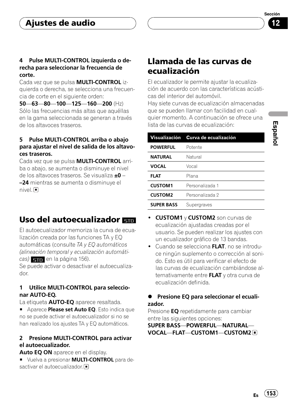 Uso del autoecualizador, Llamada de las curvas de ecualización 153, Llamada de las curvas de ecualización | Ajustes de audio | Pioneer DEH-P8600MP User Manual | Page 153 / 179