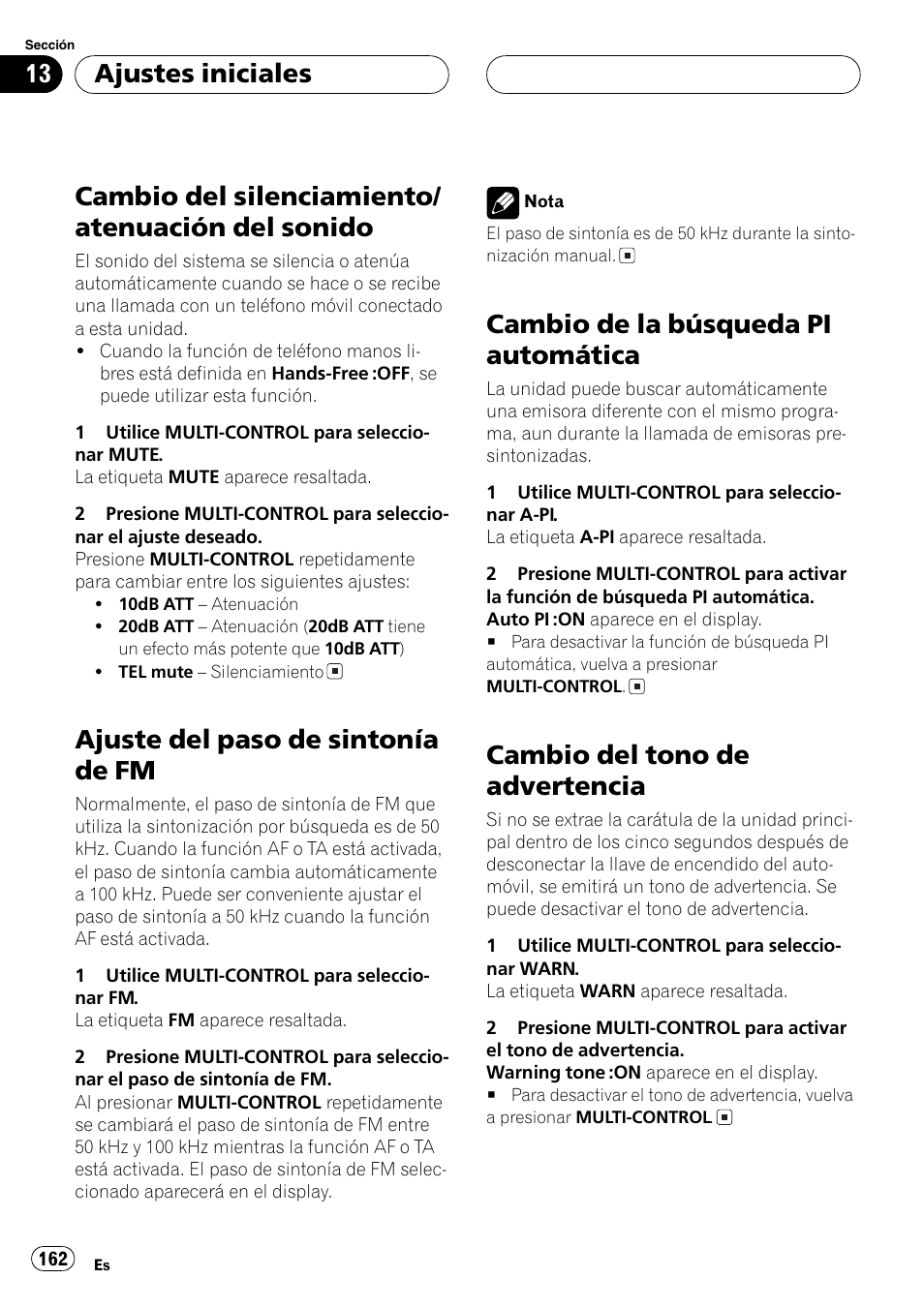 Cambio del silenciamiento/atenuación del, Sonido 162, Ajuste del paso de sintonía de fm 162 | Cambio de la búsqueda pi automática 162, Cambio del tono de advertencia 162, Cambio del tono de advertencia en, Cambio del silenciamiento/ atenuación del sonido, Ajuste del paso de sintonía de fm, Cambio de la búsqueda pi automática, Cambio del tono de advertencia | Pioneer DEH-P8600MP User Manual | Page 162 / 179