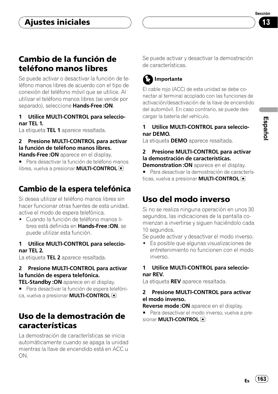 Cambio de la función de teléfono manos, Libres 163, Cambio de la espera telefónica 163 | Uso de la demostración de, Características 163, Uso del modo inverso 163, Cambio de la función de teléfono manos libres, Cambio de la espera telefónica, Uso de la demostración de características, Uso del modo inverso | Pioneer DEH-P8600MP User Manual | Page 163 / 179