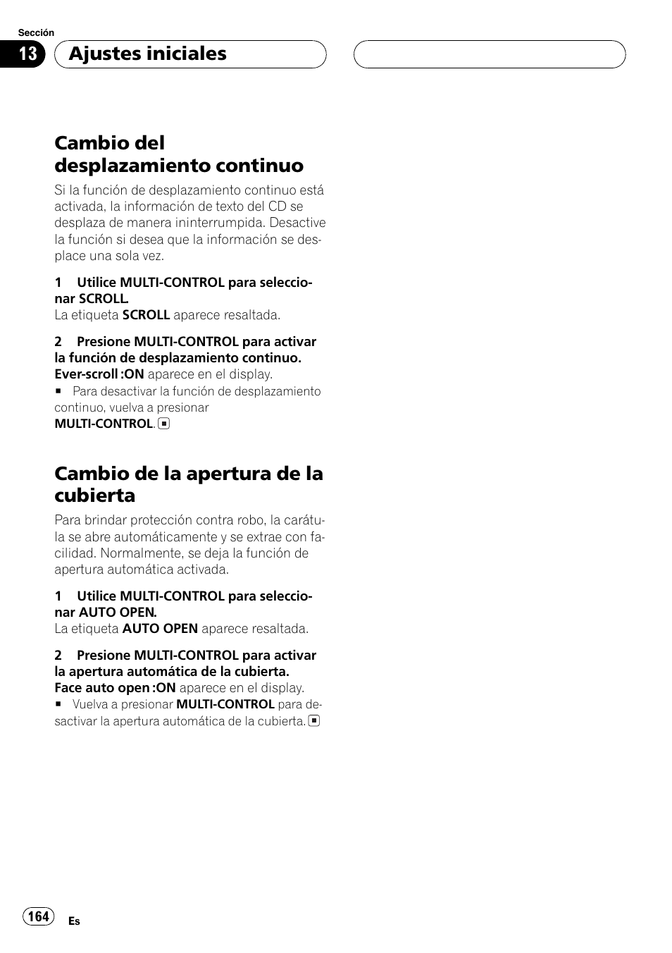 Cambio del desplazamiento continuo 164, Cambio de la apertura de la cubierta 164, Cambio de la aper | Cambio del desplaza, Cambio del desplazamiento continuo, Cambio de la apertura de la cubierta, Ajustes iniciales | Pioneer DEH-P8600MP User Manual | Page 164 / 179