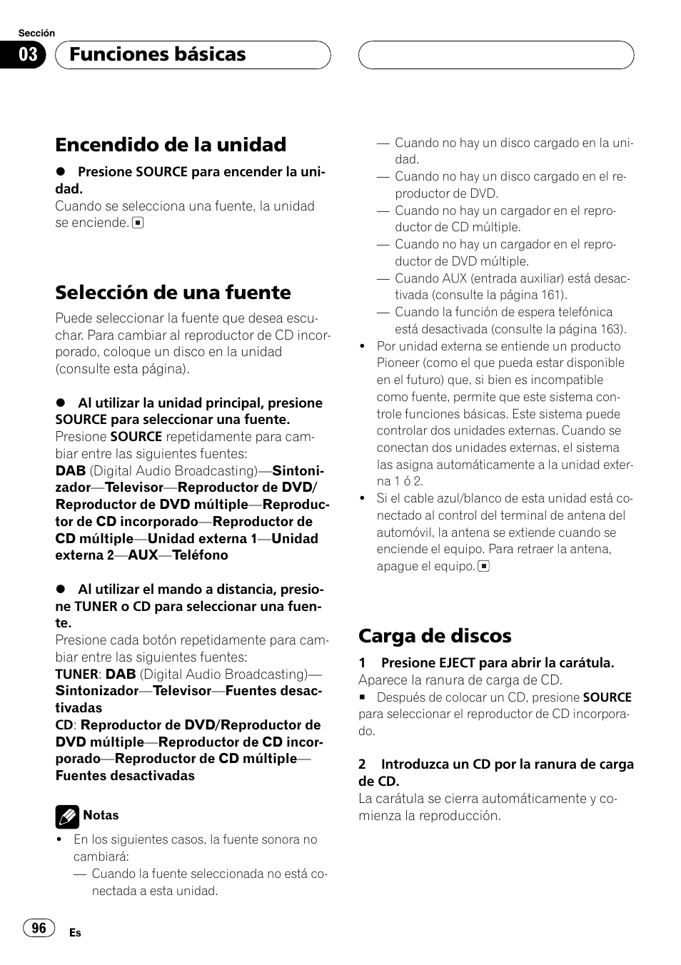 Funciones básicas, Encendido de la unidad 96, Selección de una fuente 96 | Carga de discos 96, Encendido de la unidad, Selección de una fuente, Carga de discos | Pioneer DEH-P8600MP User Manual | Page 96 / 179