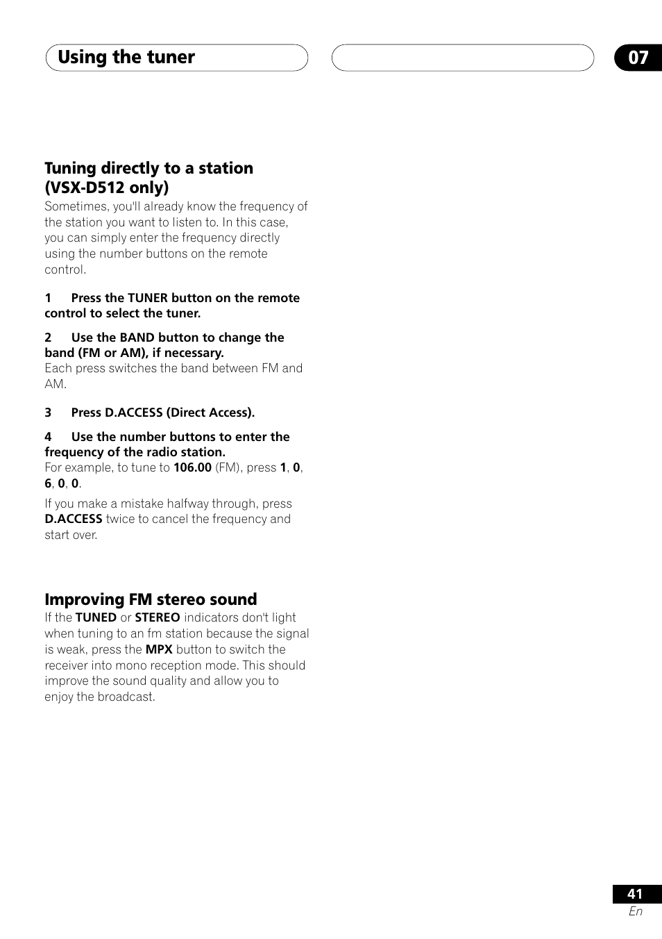 Tuning directly to a station (vsx-d512 only), Improving fm stereo sound, Using the tuner 07 | Pioneer VSX-D412 User Manual | Page 41 / 60