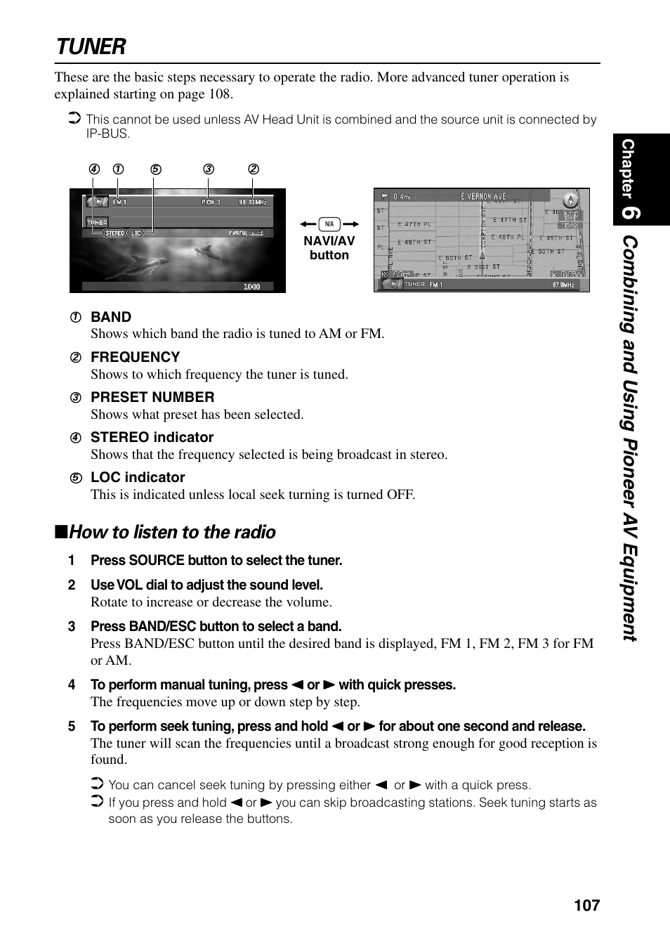 Tuner, How to listen to the radio, Combining and using pioneer a v equipment | Pioneer DVD Navigation Unit AVIC-80DVD User Manual | Page 109 / 192