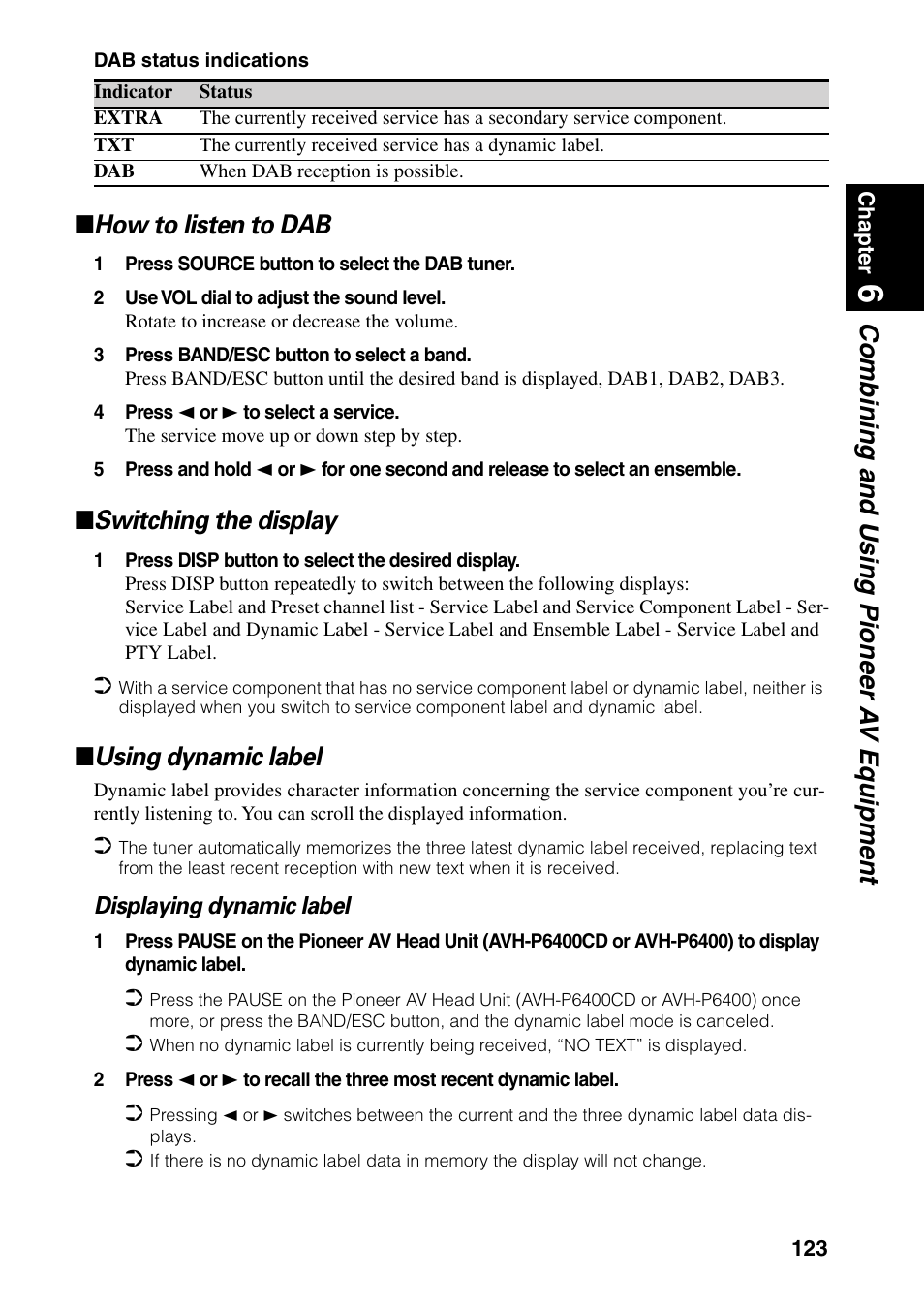 Combining and using pioneer a v equipment, How to listen to dab, Switching the display | Using dynamic label | Pioneer DVD Navigation Unit AVIC-80DVD User Manual | Page 125 / 192