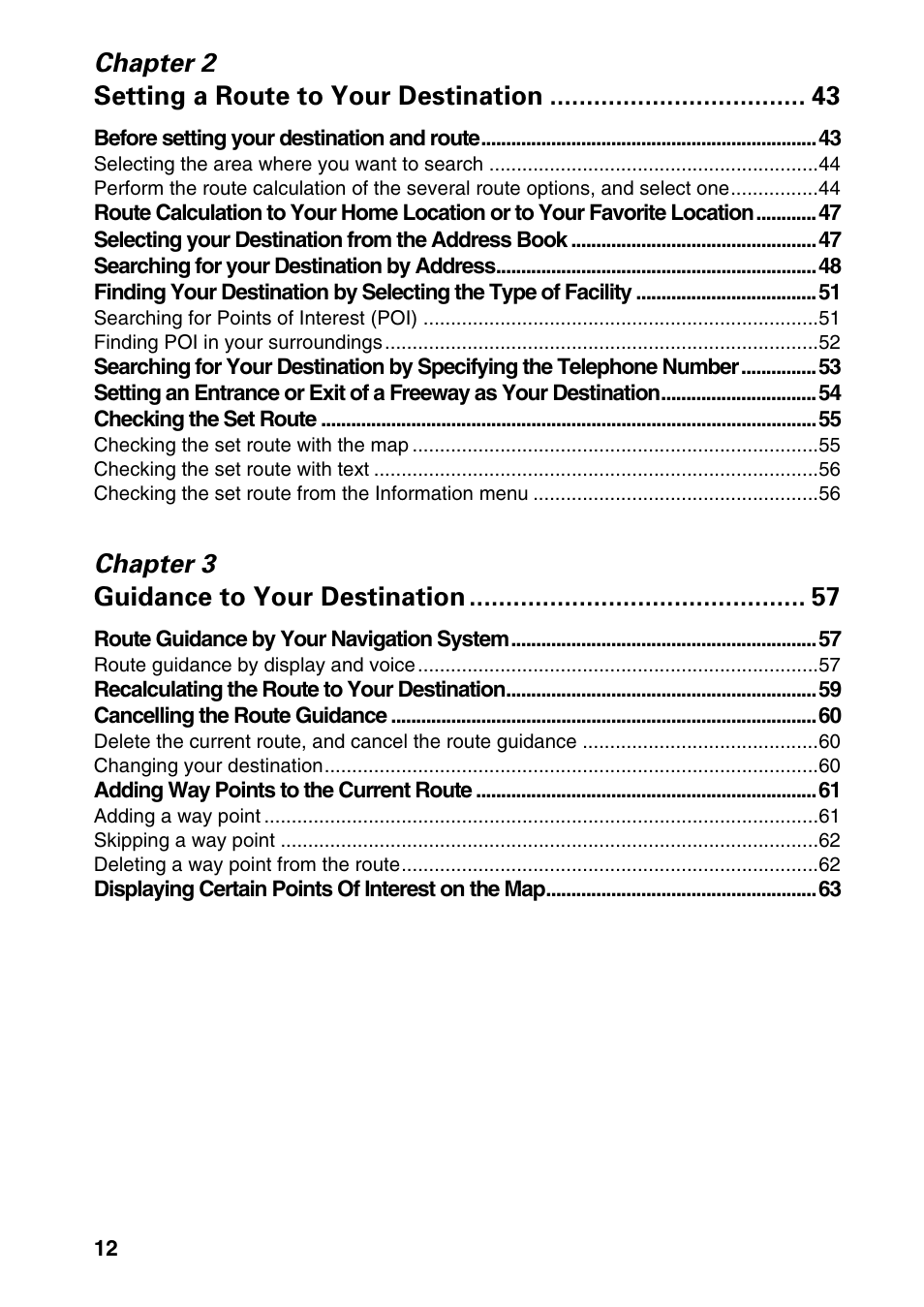 Chapter 2 setting a route to your destination, Chapter 3 guidance to your destination | Pioneer DVD Navigation Unit AVIC-80DVD User Manual | Page 14 / 192