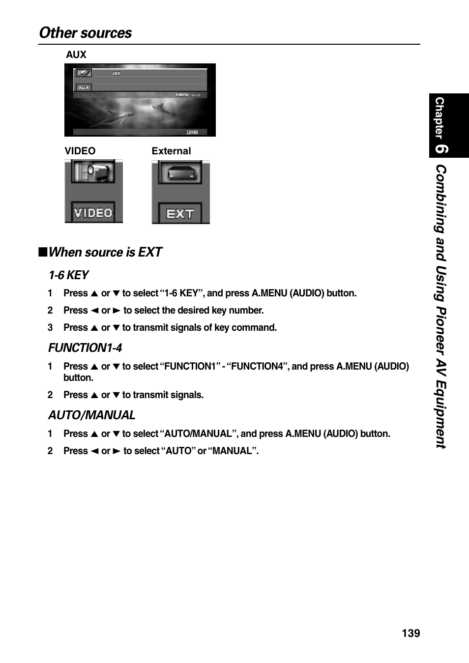 Other sources, When source is ext, Combining and using pioneer a v equipment | Pioneer DVD Navigation Unit AVIC-80DVD User Manual | Page 141 / 192