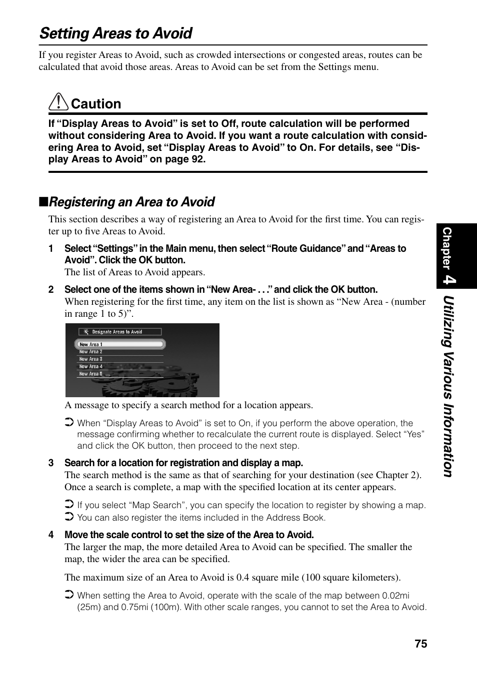 Setting areas to avoid, Registering an area to avoid, Utilizing v arious inf ormation | Caution | Pioneer DVD Navigation Unit AVIC-80DVD User Manual | Page 77 / 192