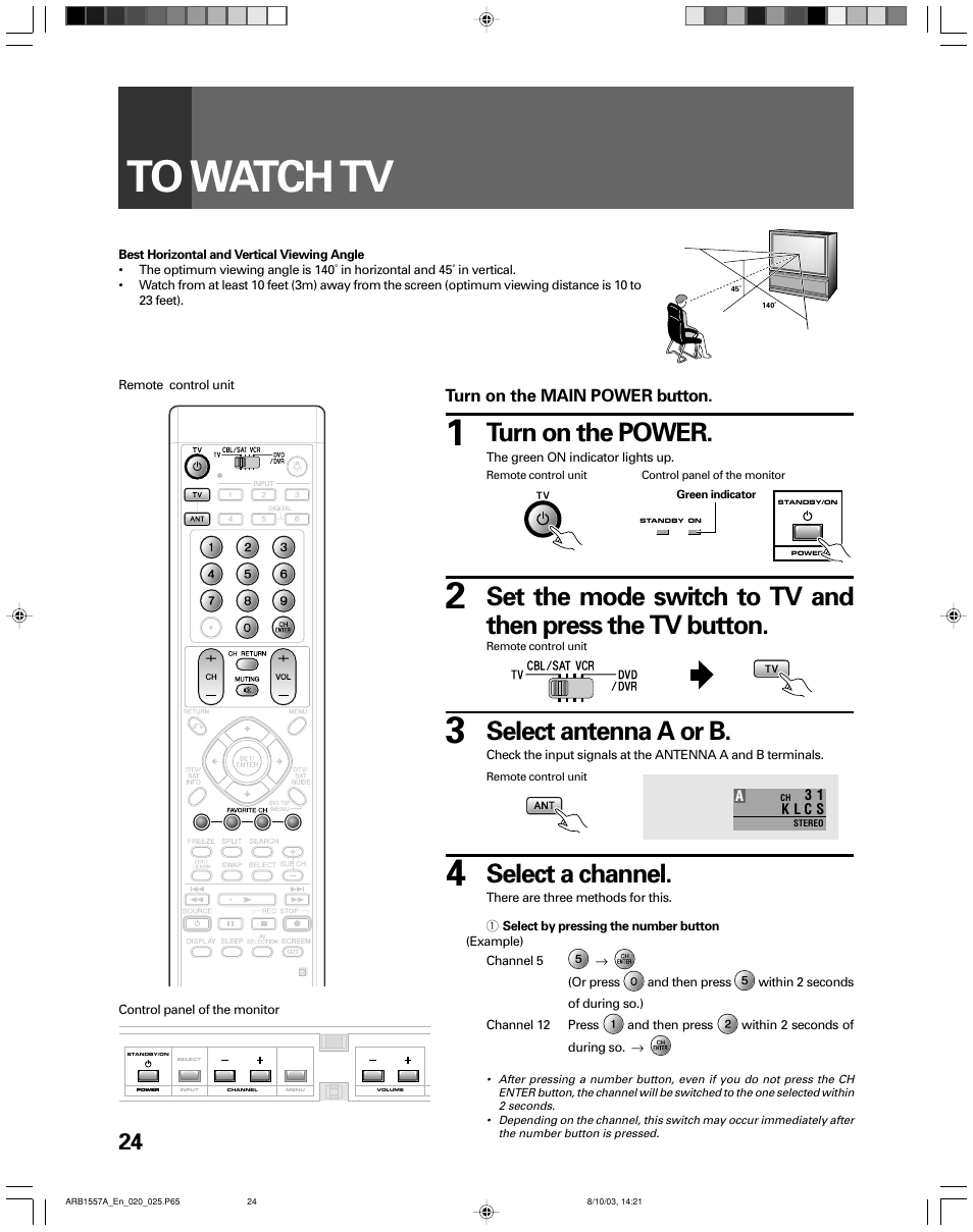 To watch tv, Select a channel, Turn on the power | Select antenna a or b | Pioneer PRO-730HDI User Manual | Page 24 / 100