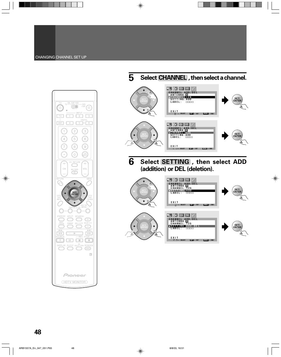 Select channel , then select a channel, Changing channel set up | Pioneer PRO-730HDI User Manual | Page 48 / 100