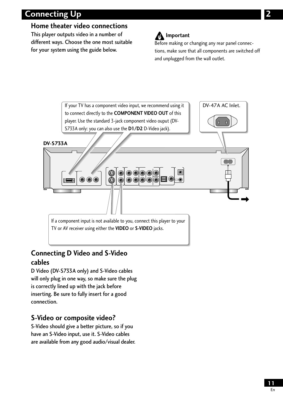 Home theater video connections, 2connecting up, Connecting d video and s-video cables | S-video or composite video | Pioneer DV-S733A User Manual | Page 11 / 72