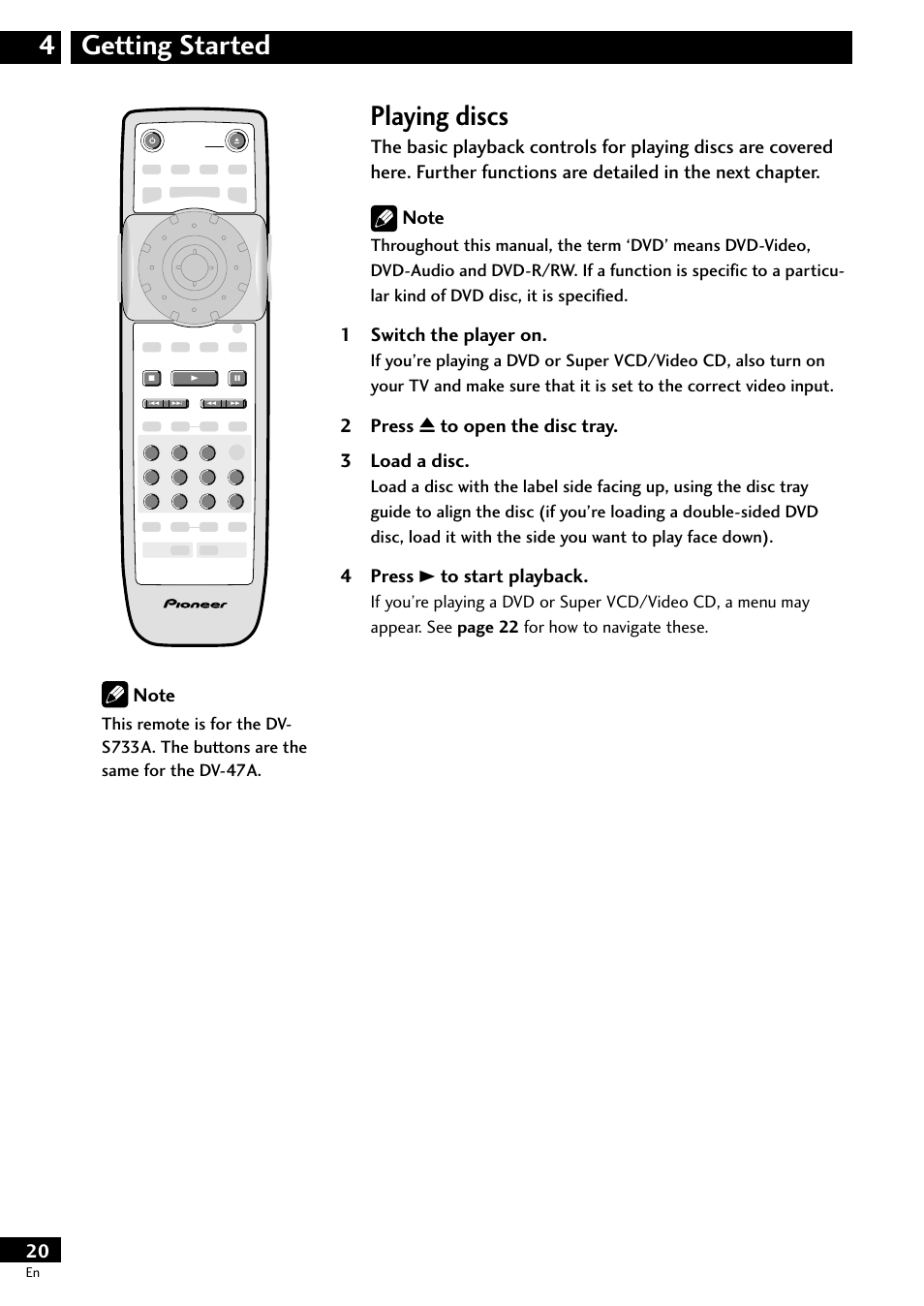 Playing discs, Getting started 4 playing discs, 1 switch the player on | 2 press 0 to open the disc tray. 3 load a disc, 4 press 3 to start playback | Pioneer DV-S733A User Manual | Page 20 / 72