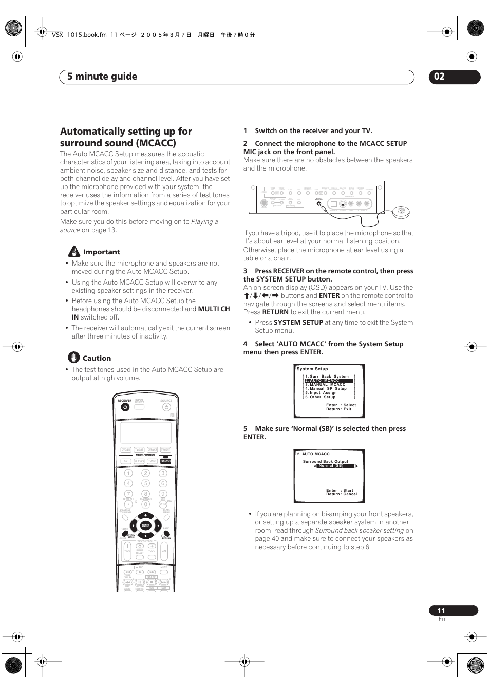 5 minute guide 02, Playing a source, On page 13 | Important, Multi ch in, Caution, Buttons and, Enter, Return, System setup | Pioneer VSX-1015-K User Manual | Page 11 / 78