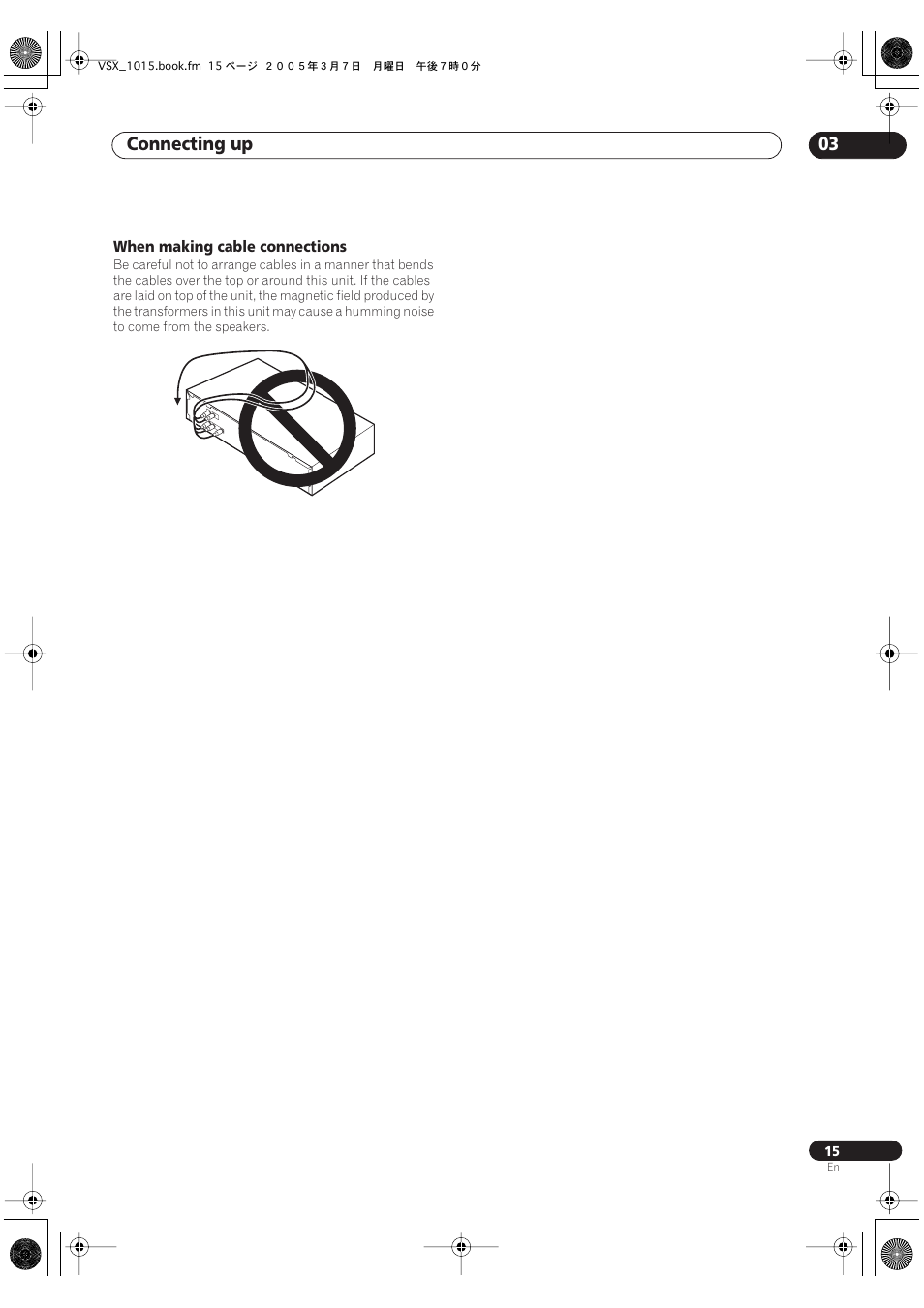 When making cable connections, Connecting up 03 | Pioneer VSX-1015-K User Manual | Page 15 / 78