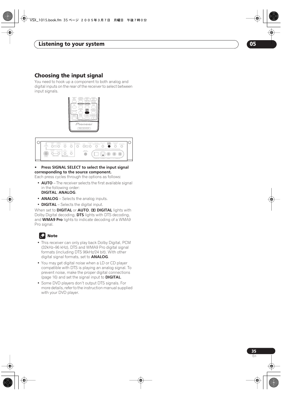 Choosing the input signal, Listening to your system 05, Each press cycles through the options as follows | Auto, Digital, Analog, Selects the analog inputs, Selects the digital input. when set to, Lights with dolby digital decoding, Lights with dts decoding, and | Pioneer VSX-1015-K User Manual | Page 35 / 78
