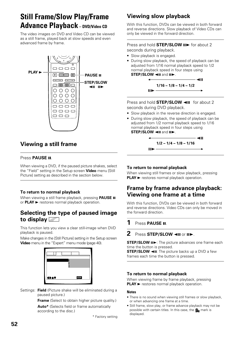 Still frame/slow play/frame, Advance playback, Still frame/slow play/frame advance playback | Viewing a still frame, Selecting the type of paused image to display, Viewing slow playback | Pioneer DV-F07 User Manual | Page 52 / 80
