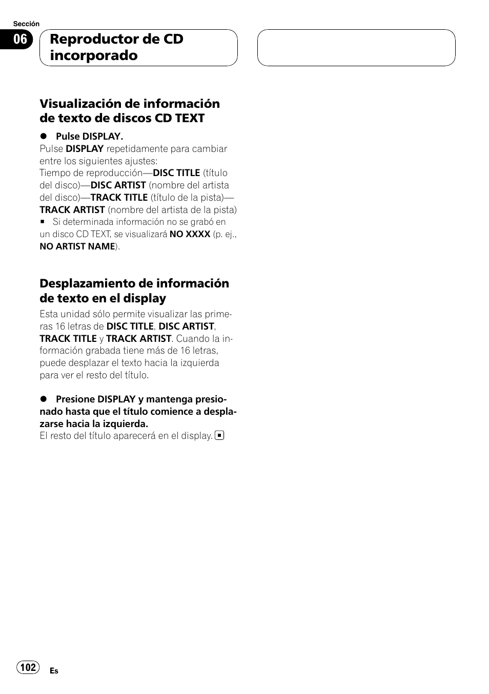 Visualización de información de texto, De discos cd text, Desplazamiento de información de | Texto en el display, Reproductor de cd incorporado | Pioneer DEH-P55BT User Manual | Page 102 / 162