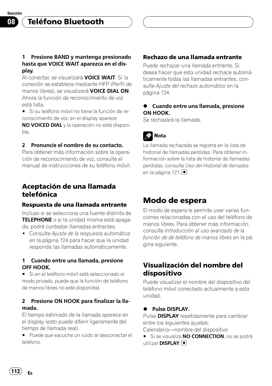 Aceptación de una llamada, Telefónica, Modo de espera | Visualización del nombre del, Dispositivo, Teléfono bluetooth, Aceptación de una llamada telefónica, Visualización del nombre del dispositivo | Pioneer DEH-P55BT User Manual | Page 112 / 162