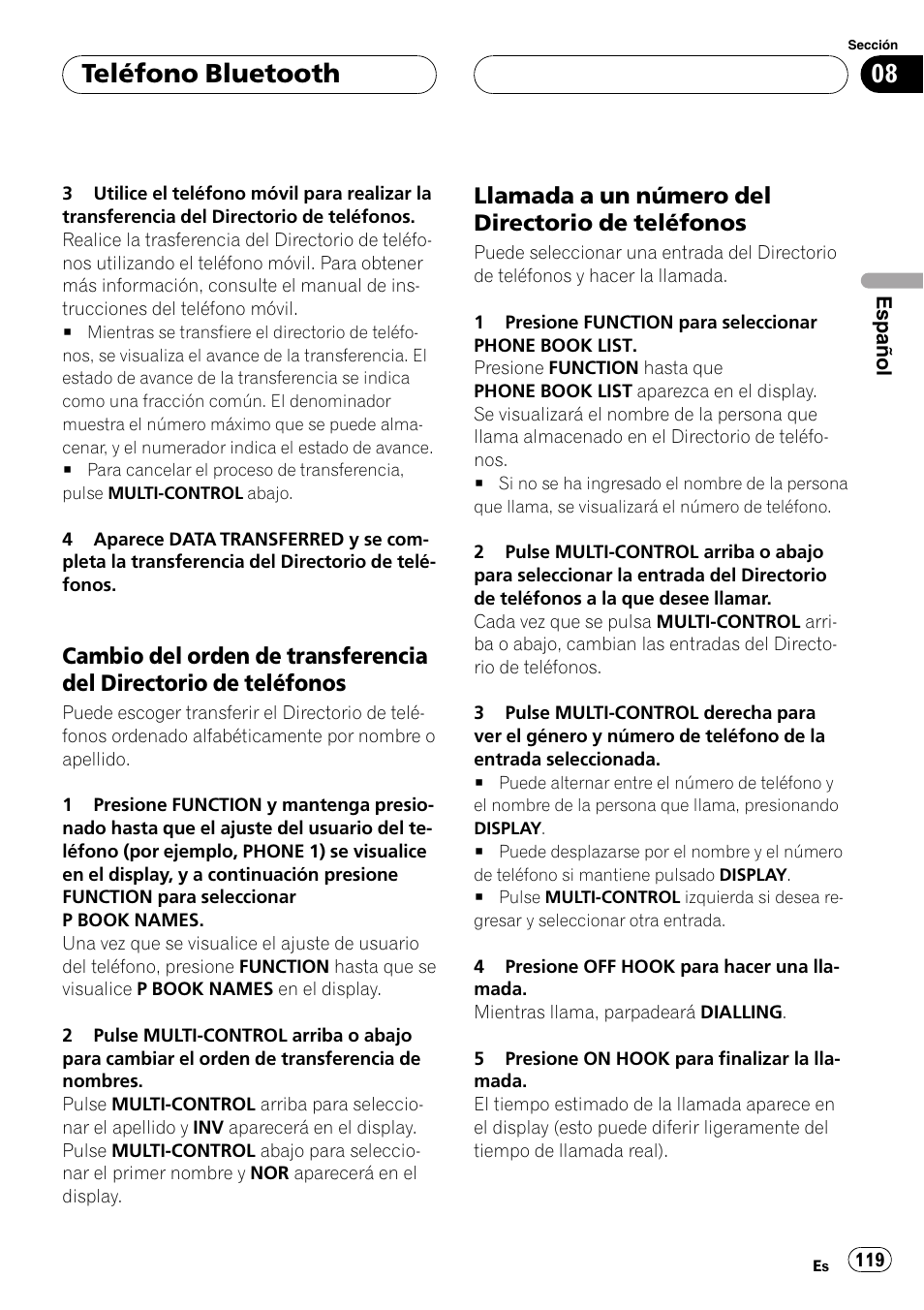 Cambio del orden de transferencia del, Directorio de teléfonos, Llamada a un número del directorio de | Teléfonos, Teléfono bluetooth, Llamada a un número del directorio de teléfonos | Pioneer DEH-P55BT User Manual | Page 119 / 162