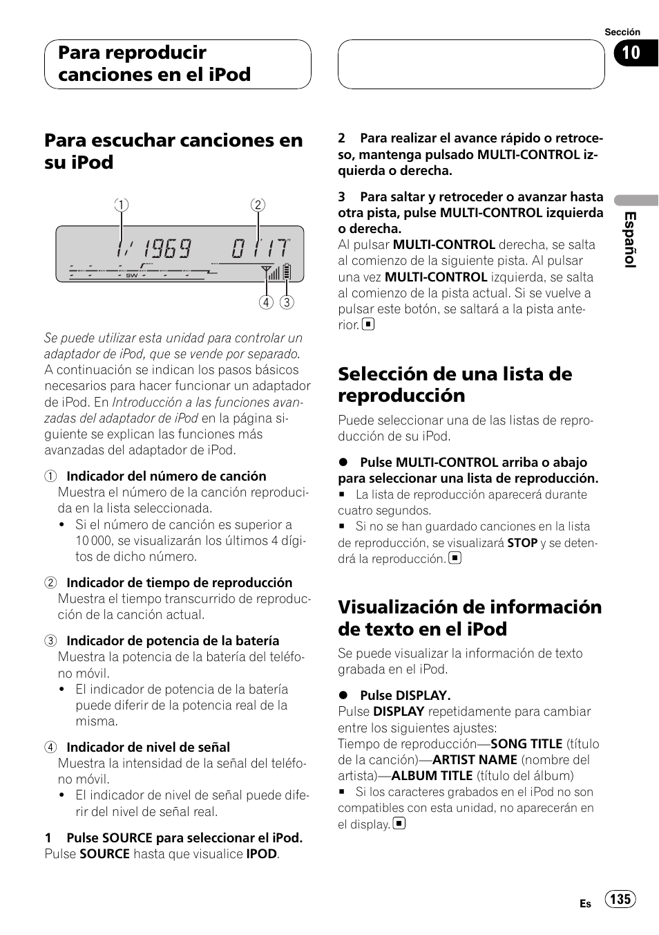 Selección de una lista de reproducción, Visualización de información de texto en el, Ipod | Para escuchar canciones en su ipod, Visualización de información de texto en el ipod, Para reproducir canciones en el ipod | Pioneer DEH-P55BT User Manual | Page 135 / 162