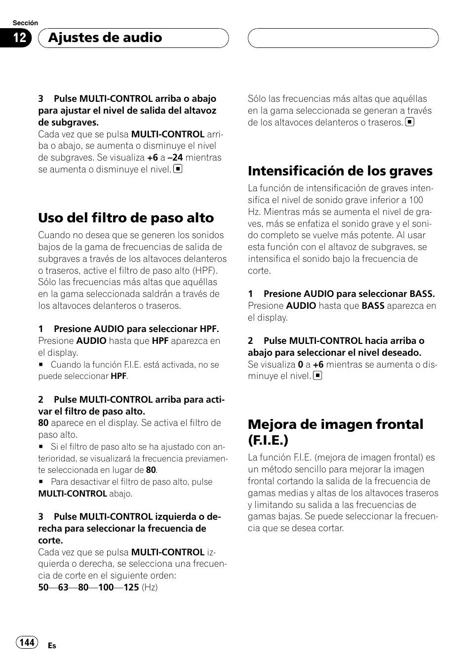 Uso del filtro de paso alto, Intensificación de los graves, Mejora de imagen frontal (f.i.e.) | Ajustes de audio | Pioneer DEH-P55BT User Manual | Page 144 / 162