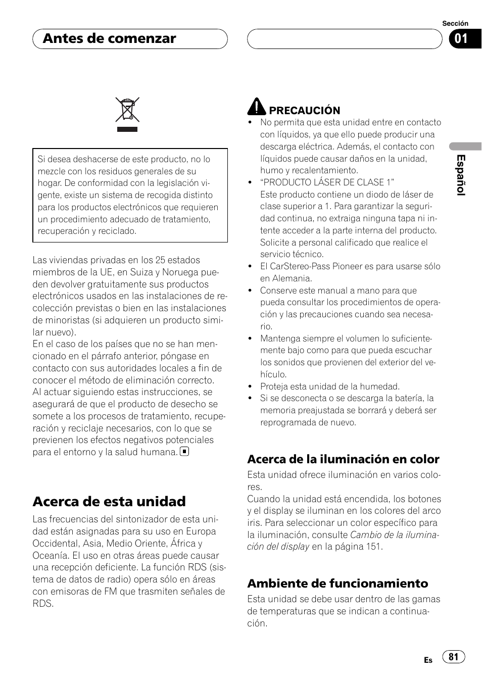 Antes de comenzar, Acerca de esta unidad, Acerca de la iluminación en color 81 | Ambiente de funcionamiento 81, Acerca de la iluminación en color, Ambiente de funcionamiento | Pioneer DEH-P55BT User Manual | Page 81 / 162