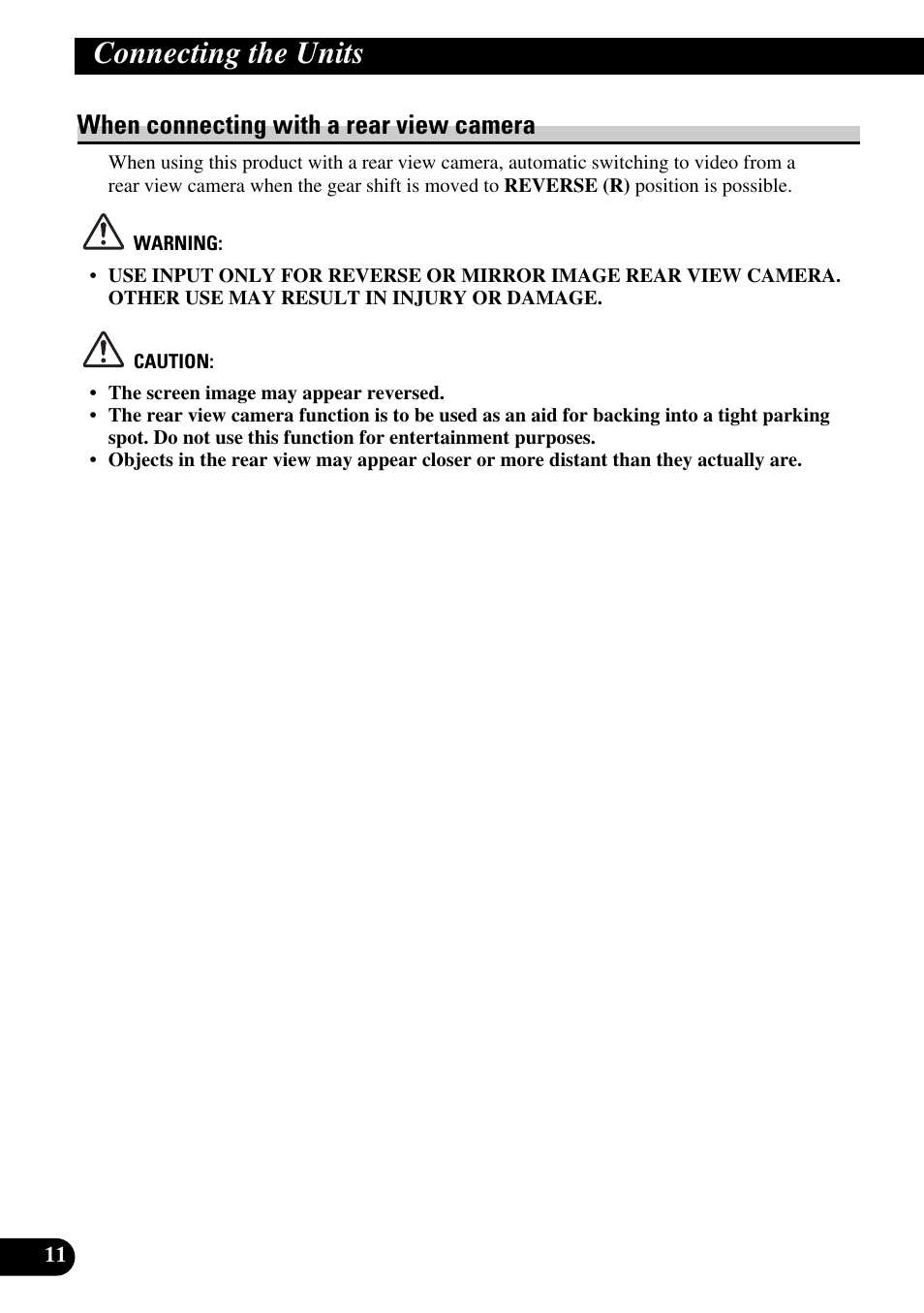 When connecting with a rear view camera, Connecting the units | Pioneer Super Tuner III D+ AVH-P7950DVD User Manual | Page 12 / 38