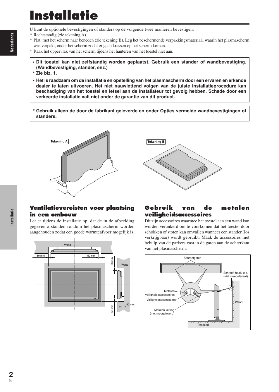 Installatie, Gebr uik van de metalen veiligheidsaccessoires, Ventilatievereisten voor plaatsing in een ombouw | Pioneer PDP-42MVE1 User Manual | Page 228 / 259