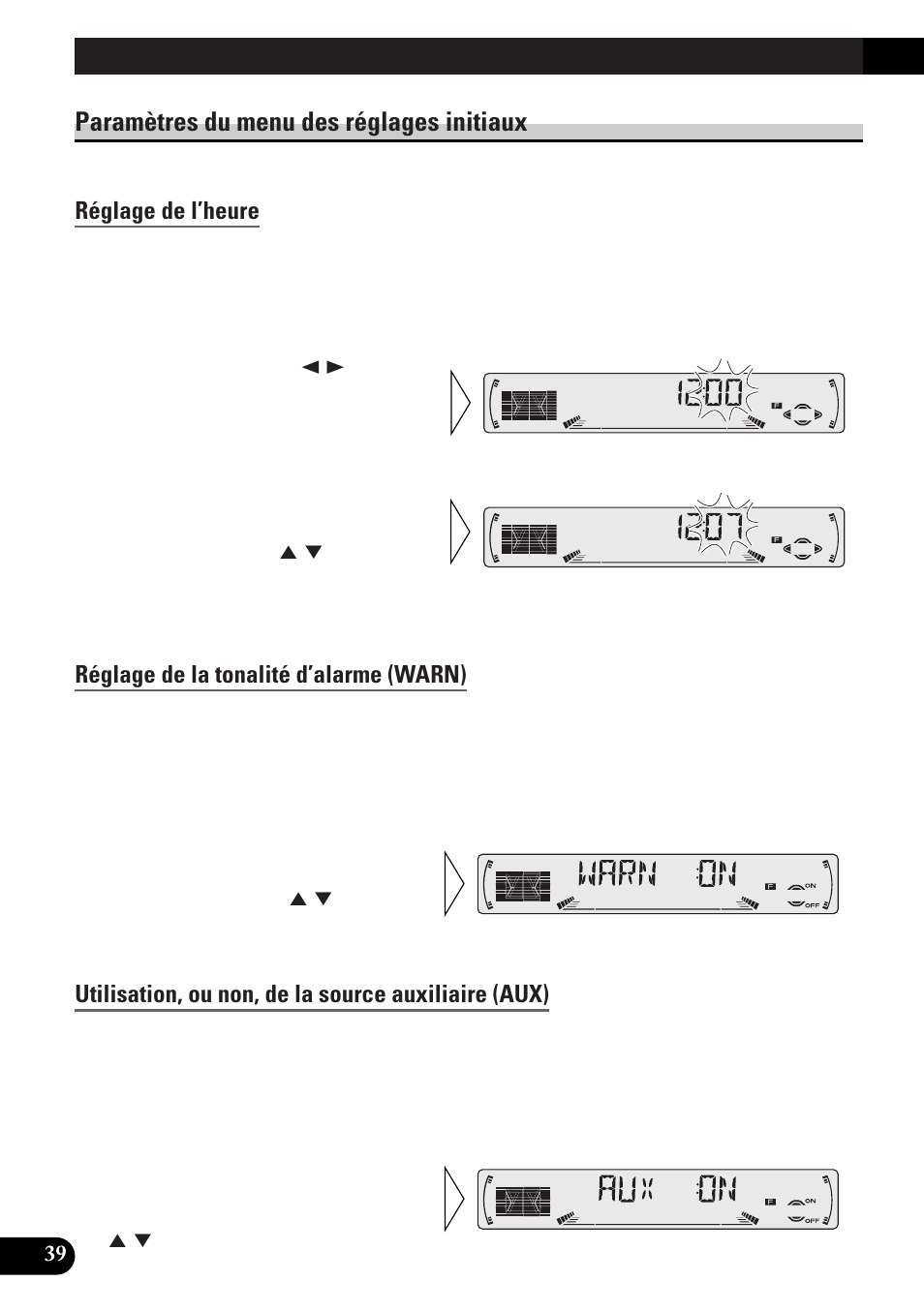 Paramètres du menu des réglages initiaux, Réglage de l’heure, Réglage de la tonalité d’alarme (warn) | Utilisation, ou non, de la source auxiliaire (aux), Réglage de la luminosité (dimmer), Réglage de la sortie arrière (frt+rear), A title (english) réglages initiaux | Pioneer DEH-P33 User Manual | Page 84 / 136