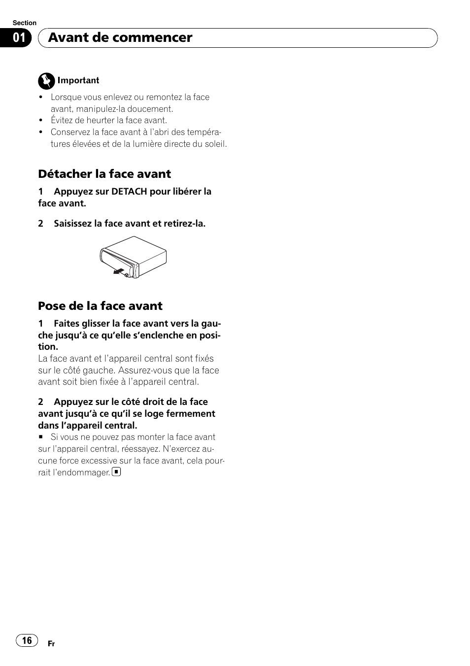 Détacher la face avant 16, Pose de la face avant 16, Avant de commencer | Détacher la face avant, Pose de la face avant | Pioneer DEH-9 User Manual | Page 16 / 39