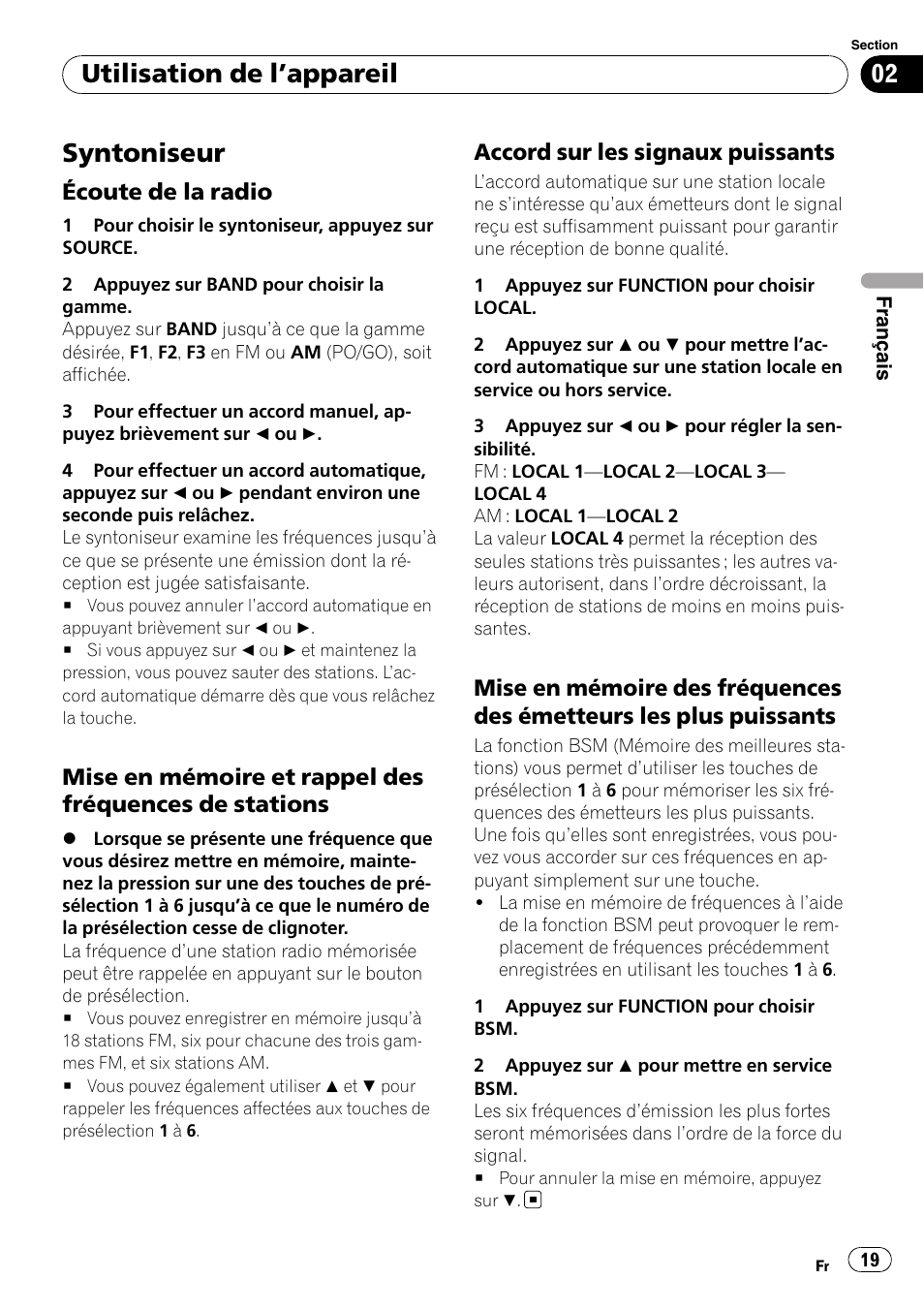 Syntoniseur, Écoute de la radio 19, Mise en mémoire et rappel des | Fréquences de stations, Accord sur les signaux puissants 19, Mise en mémoire des fréquences des, Émetteurs les plus puissants, Utilisation de l ’appareil, Écoute de la radio, Accord sur les signaux puissants | Pioneer DEH-9 User Manual | Page 19 / 39