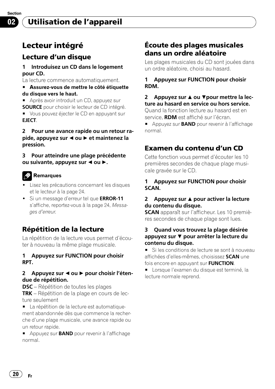 Lecteur intégré, Lecture d’un disque 20, Répétition de la lecture 20 | Écoute des plages musicales dans un, Ordre aléatoire, Examen du contenu d’un cd 20, Utilisation de l ’appareil, Lecture d ’un disque, Répétition de la lecture, Examen du contenu d ’un cd | Pioneer DEH-9 User Manual | Page 20 / 39