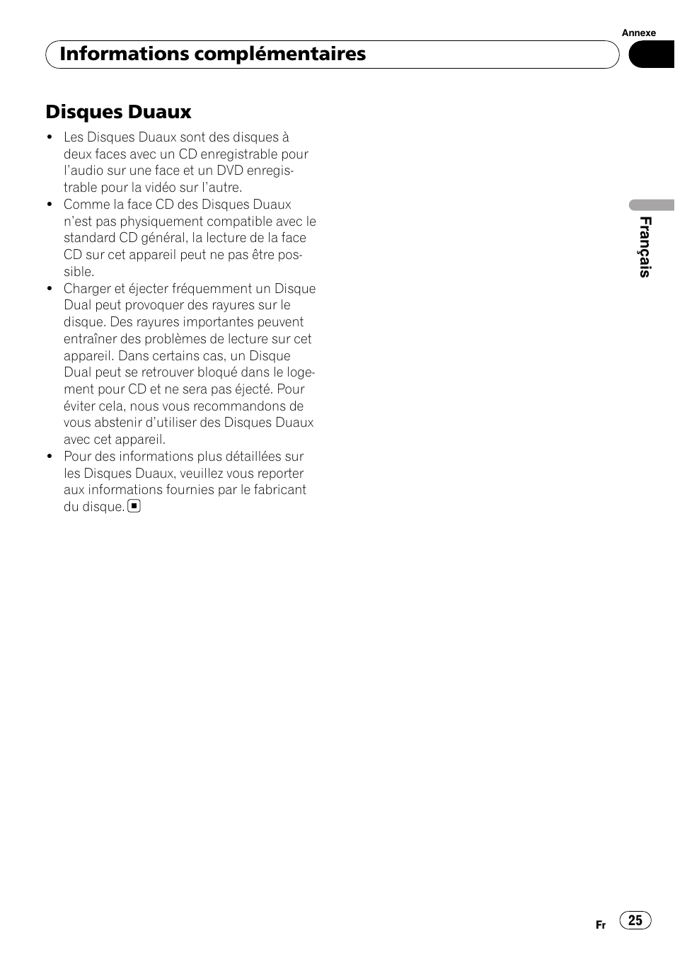Disques duaux, Informations complémentaires | Pioneer DEH-9 User Manual | Page 25 / 39
