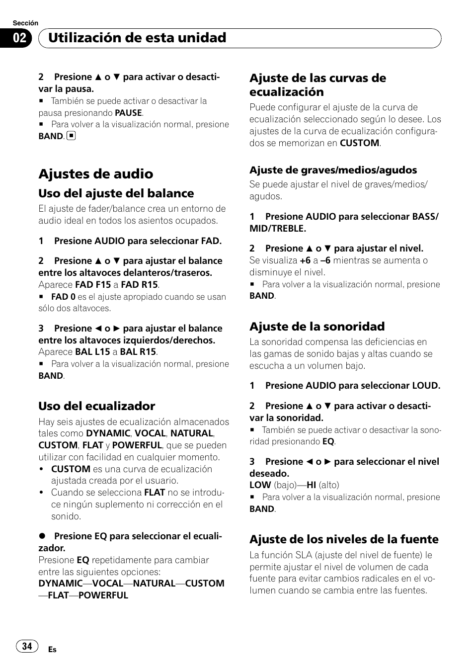 Ajustes de audio, Uso del ajuste del balance 34, Uso del ecualizador 34 | Ajuste de las curvas de, Ecualización, Ajuste de la sonoridad 34, Ajuste de los niveles de la fuente 34, Utilización de esta unidad, Uso del ajuste del balance, Uso del ecualizador | Pioneer DEH-9 User Manual | Page 34 / 39