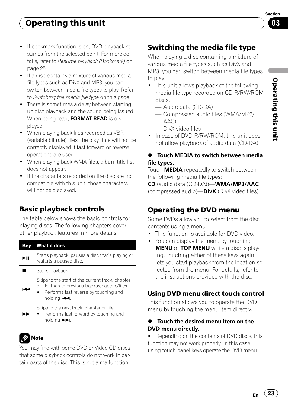 Basic playback controls 23, Switching the media file type 23, Operating the dvd menu 23 | Operating this unit, Basic playback controls, Switching the media file type, Operating the dvd menu | Pioneer SUPERTUNER 3 AVH-P5100DVD User Manual | Page 23 / 104