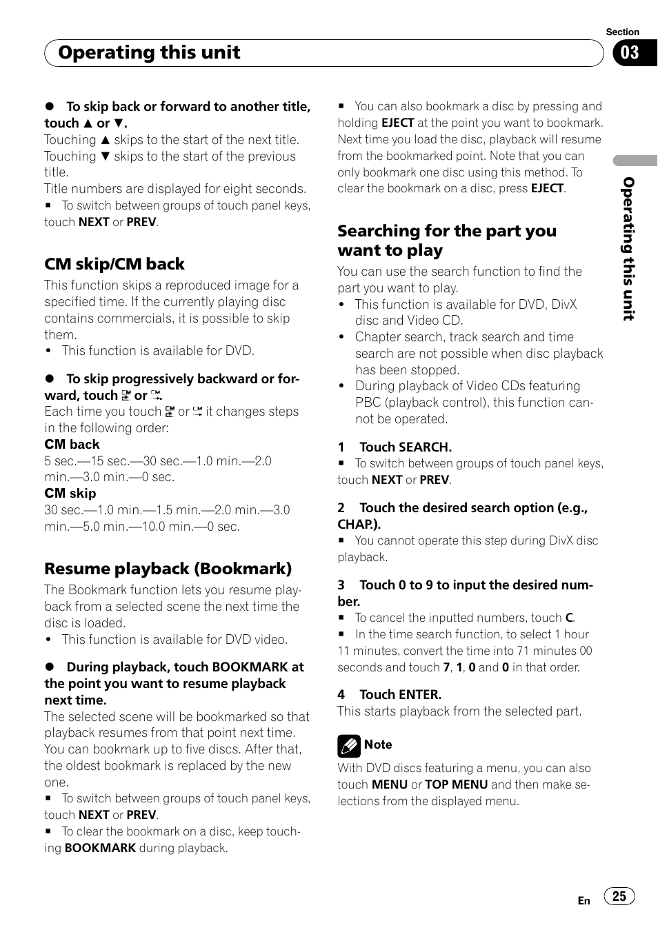 Cm skip/cm back 25, Resume playback (bookmark) 25, Searching for the part you want to | Play, Operating this unit, Cm skip/cm back, Resume playback (bookmark), Searching for the part you want to play | Pioneer SUPERTUNER 3 AVH-P5100DVD User Manual | Page 25 / 104