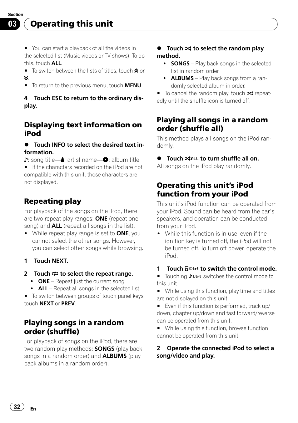 Displaying text information on, Ipod, Repeating play 32 | Playing songs in a random order, Shuffle), Playing all songs in a random order, Shuffle all), Operating this unit’s ipod function, From your ipod, Operating this unit | Pioneer SUPERTUNER 3 AVH-P5100DVD User Manual | Page 32 / 104