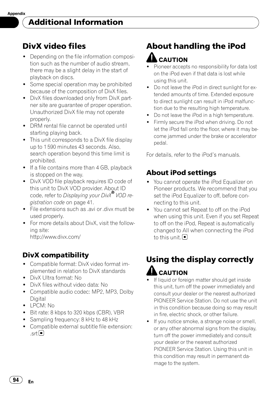 Divx video files, Divx compatibility 94, About handling the ipod | About ipod settings 94, Using the display correctly, Additional information, Divx compatibility, About ipod settings | Pioneer SUPERTUNER 3 AVH-P5100DVD User Manual | Page 94 / 104