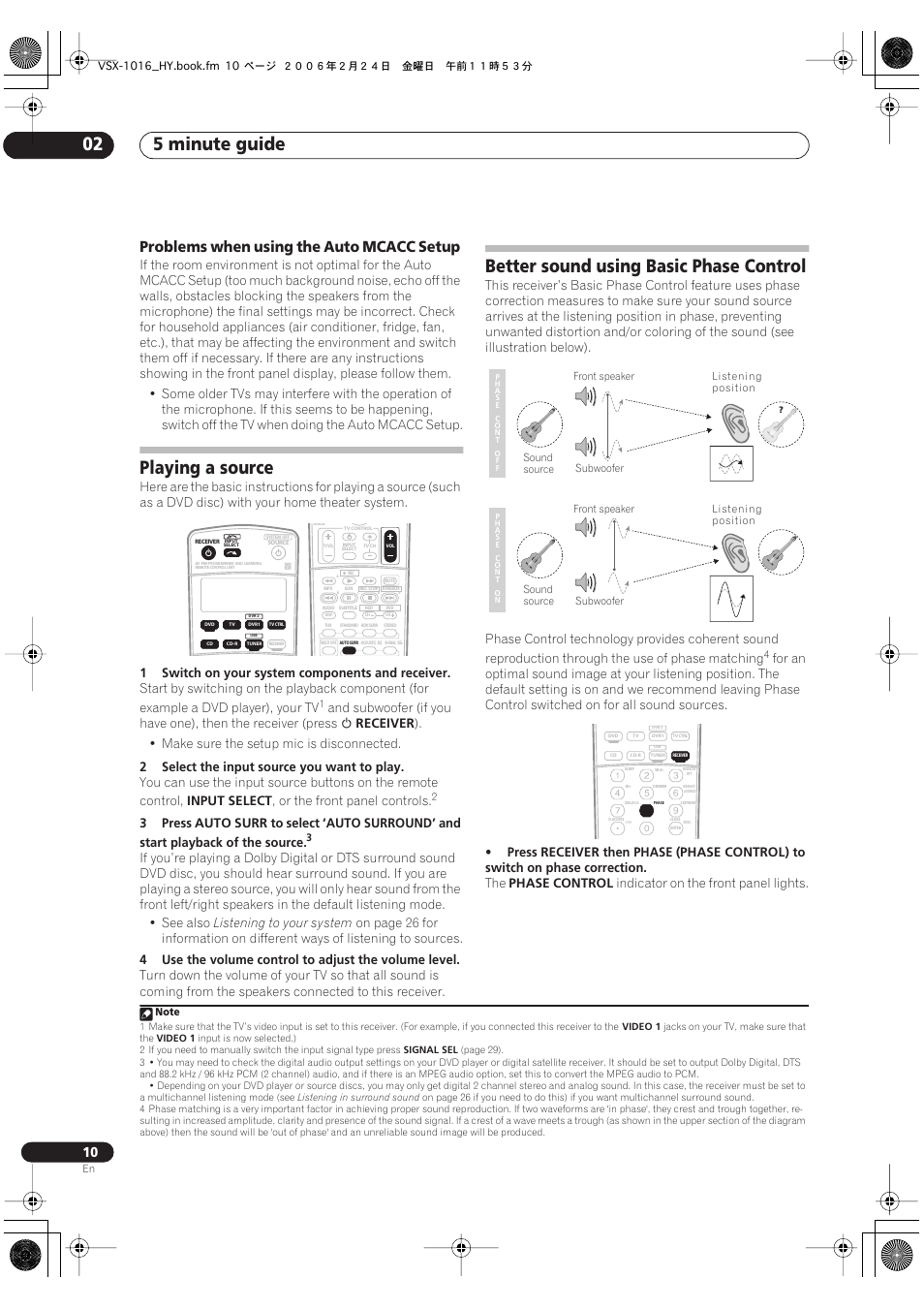 Problems when using the auto mcacc setup, 5 minute guide 02, Playing a source | Better sound using basic phase control, 1switch on your system components and receiver, Receiver, Make sure the setup mic is disconnected, 2select the input source you want to play, Input select, Or the front panel controls | Pioneer VSX-1016V-K User Manual | Page 10 / 72