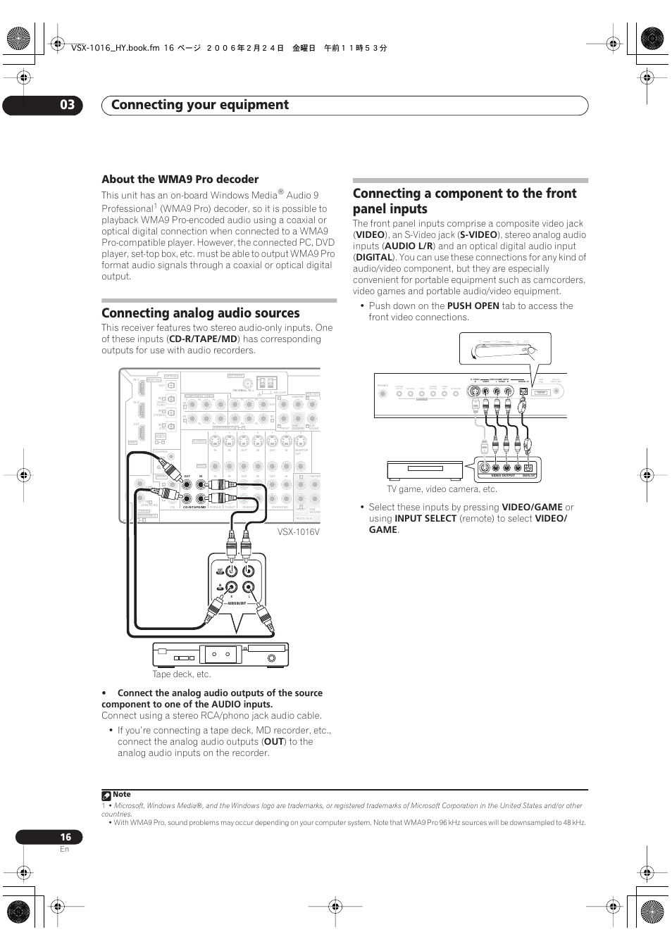 About the wma9 pro decoder, Connecting your equipment 03, Connecting analog audio sources | Connecting a component to the front panel inputs, This unit has an on-board windows media, Audio 9 professional, Cd-r/tape/md, Video, An s-video jack, S-video | Pioneer VSX-1016V-K User Manual | Page 16 / 72