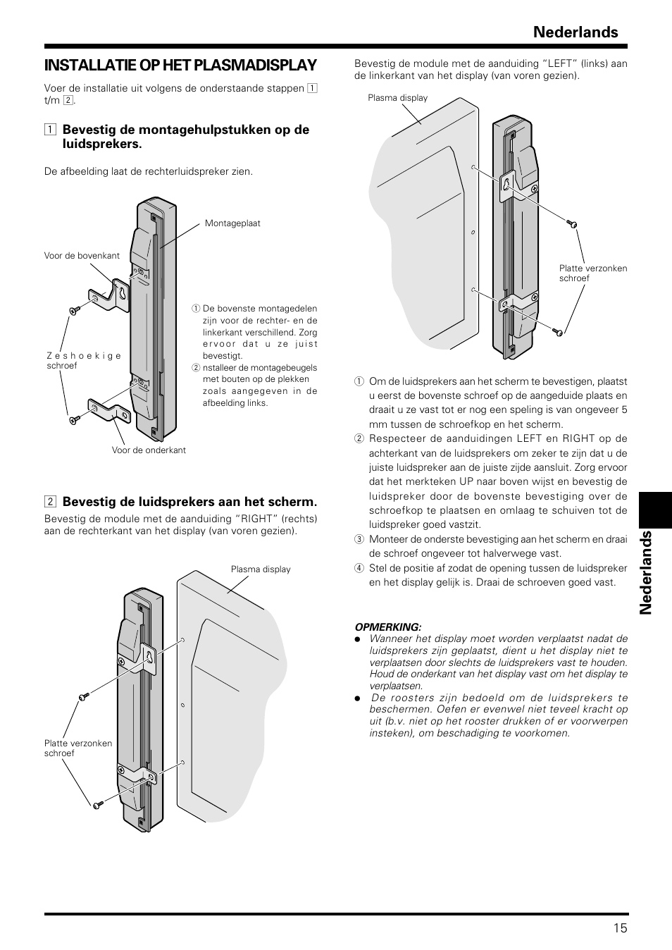 Installatie op het plasmadisplay, Nederlands, 2 bevestig de luidsprekers aan het scherm | Pioneer PDP-S06-LR User Manual | Page 15 / 20