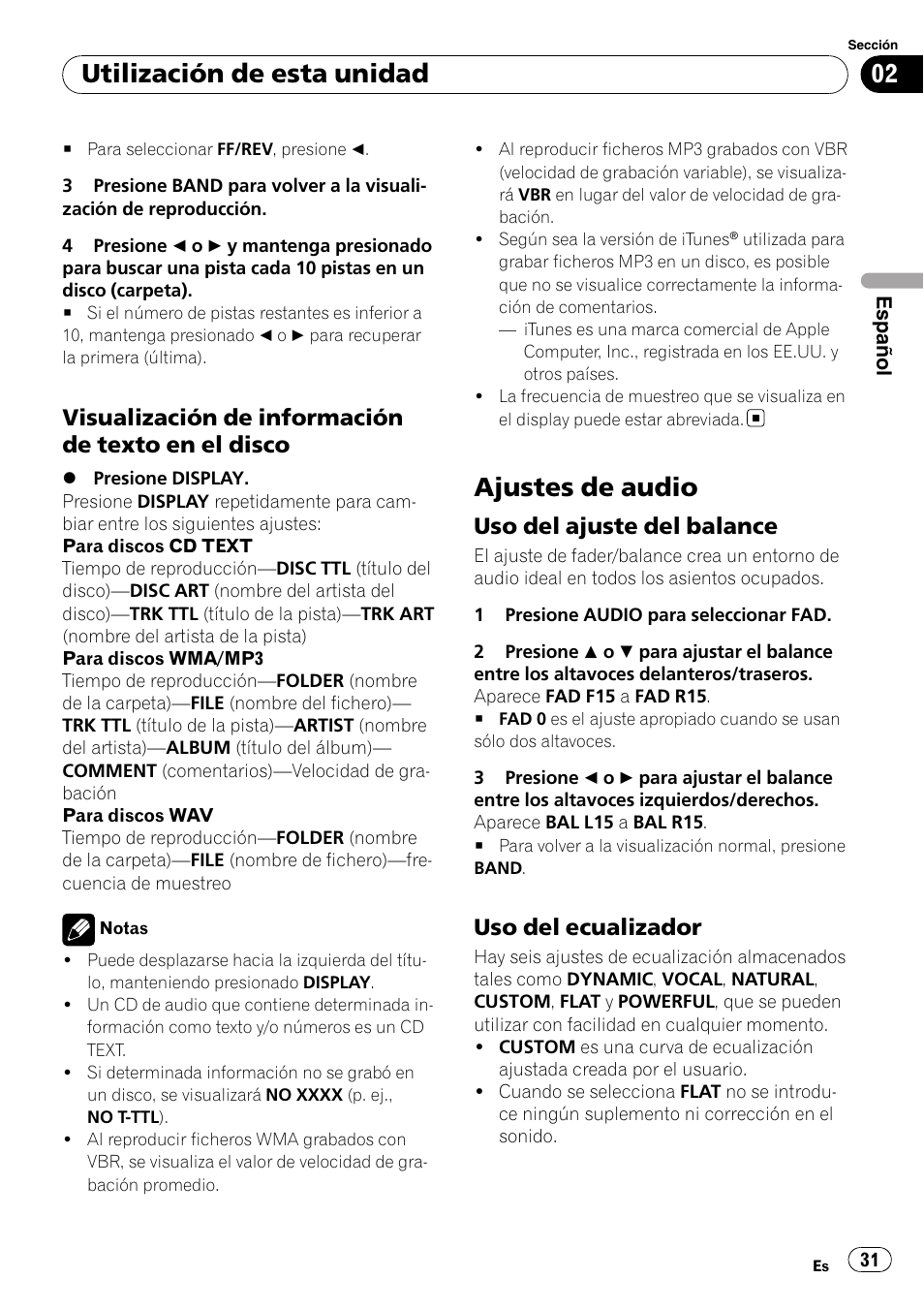 Visualización de información de texto, En el disco, Ajustes de audio | Uso del ajuste del balance 31, Uso del ecualizador 31, Utilización de esta unidad, Visualización de información de texto en el disco, Uso del ajuste del balance, Uso del ecualizador | Pioneer DEH-3900MP DE User Manual | Page 31 / 60