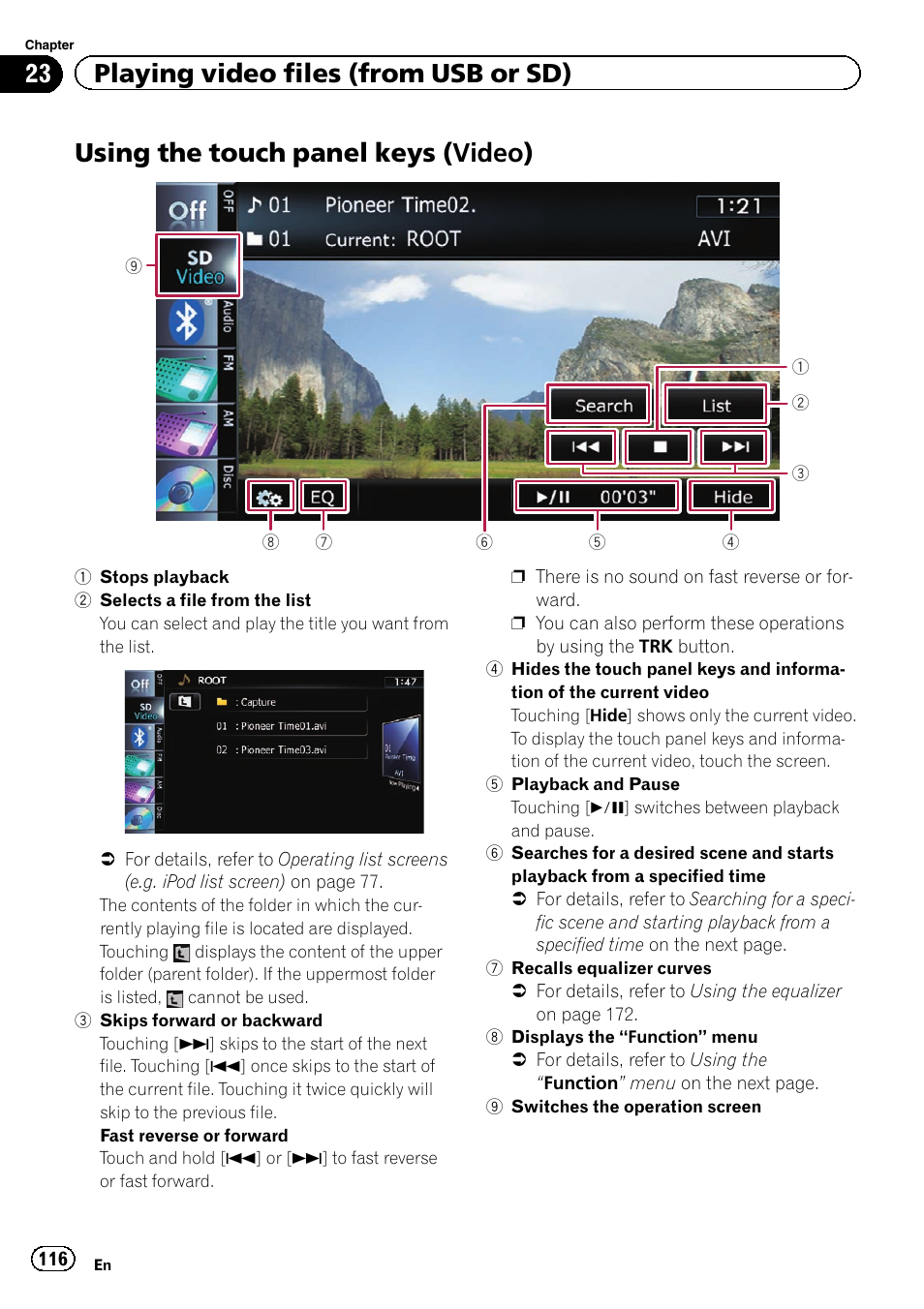 Using the touch panel keys (video), Using the touch panel, Keys | 23 playing video files (from usb or sd) | Pioneer AVIC-Z120BT User Manual | Page 116 / 228