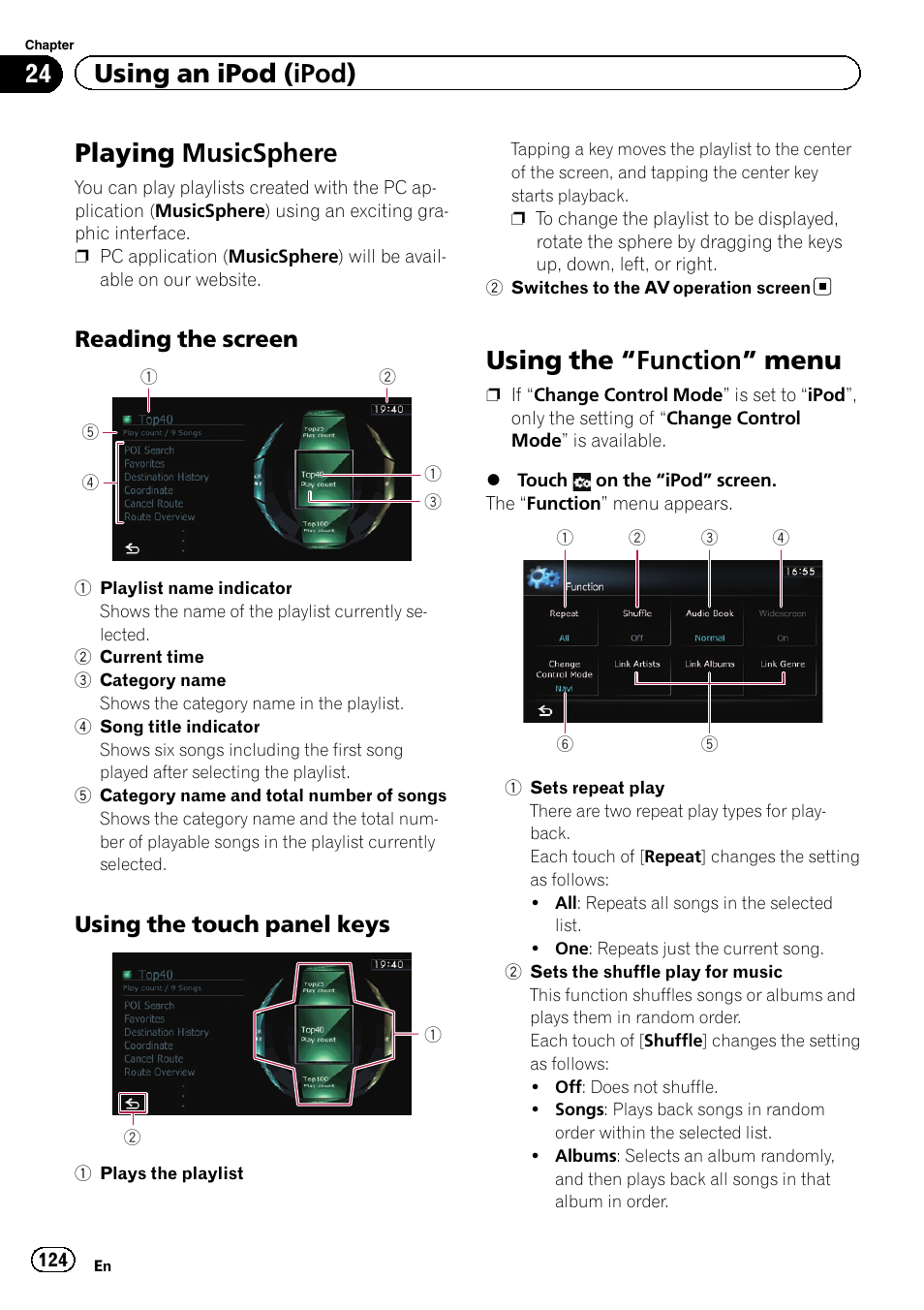 Playing musicsphere, Reading the screen 124, Using the touch panel keys 124 | Using the, Function” menu 124, Sets the shuffle, Sets repeat play on, Playing music, Using the “function” menu, 24 using an ipod (ipod) | Pioneer AVIC-Z120BT User Manual | Page 124 / 228