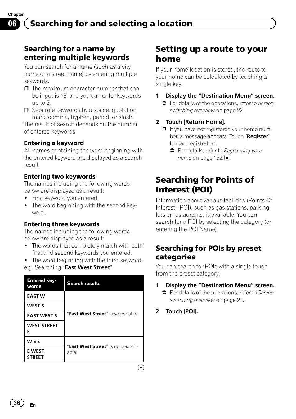 Searching for a name by entering, Multiple keywords, Setting up a route to your home | Searching for points of interest (poi), Searching for pois by preset, Categories, 06 searching for and selecting a location, Searching for a name by entering multiple keywords, Searching for pois by preset categories | Pioneer AVIC-Z120BT User Manual | Page 36 / 228