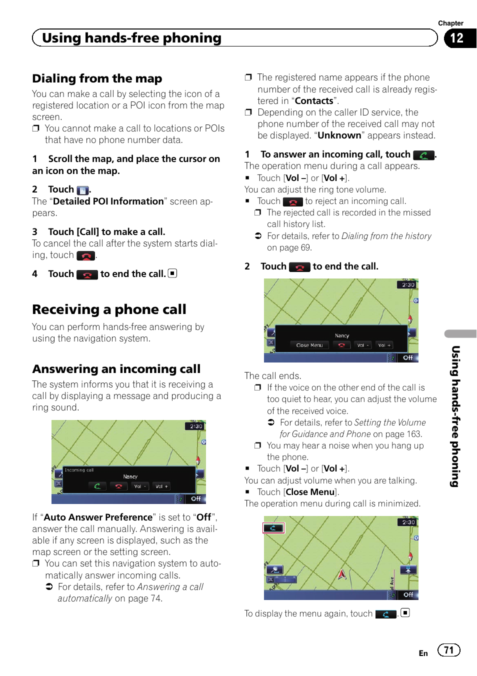 Dialing from the map 71, Receiving a phone call, Answering an incoming call 71 | Using hands-free phoning, Dialing from the map, Answering an incoming call | Pioneer AVIC-Z120BT User Manual | Page 71 / 228