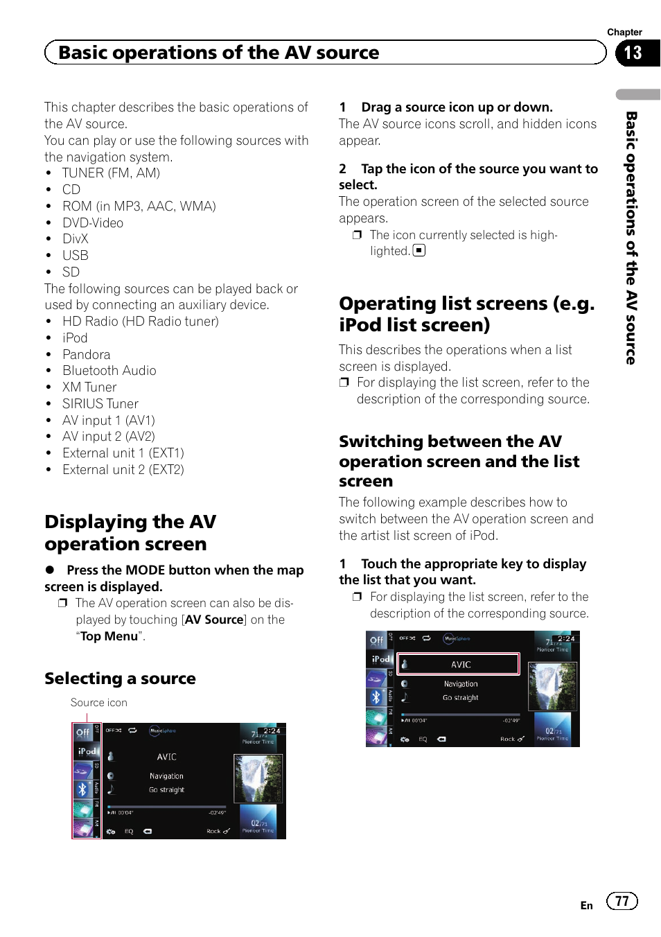 Selecting a source 77, Operating list screens (e.g. ipod list, Screen) | Switching between the av operation, Screen and the list screen, Displaying the av operation screen, Operating list screens (e.g. ipod list screen), Basic operations of the av source | Pioneer AVIC-Z120BT User Manual | Page 77 / 228