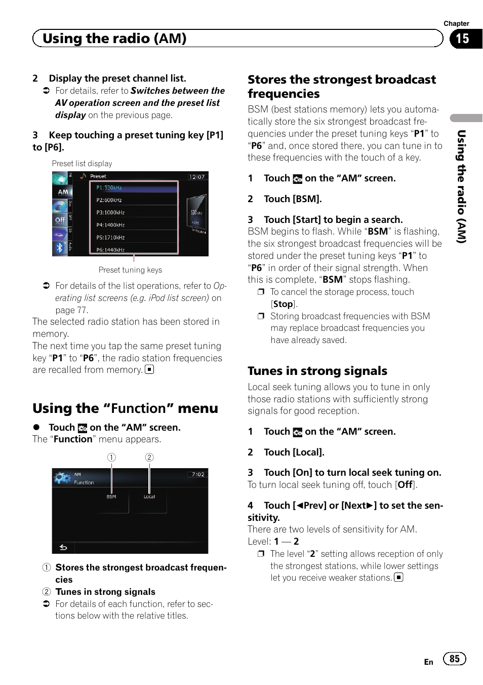 Using the, Function” menu 85, Stores the strongest broadcast | Frequencies, Tunes in strong signals 85, Using the “function” menu, Using the radio (am), Stores the strongest broadcast frequencies, Tunes in strong signals | Pioneer AVIC-Z120BT User Manual | Page 85 / 228